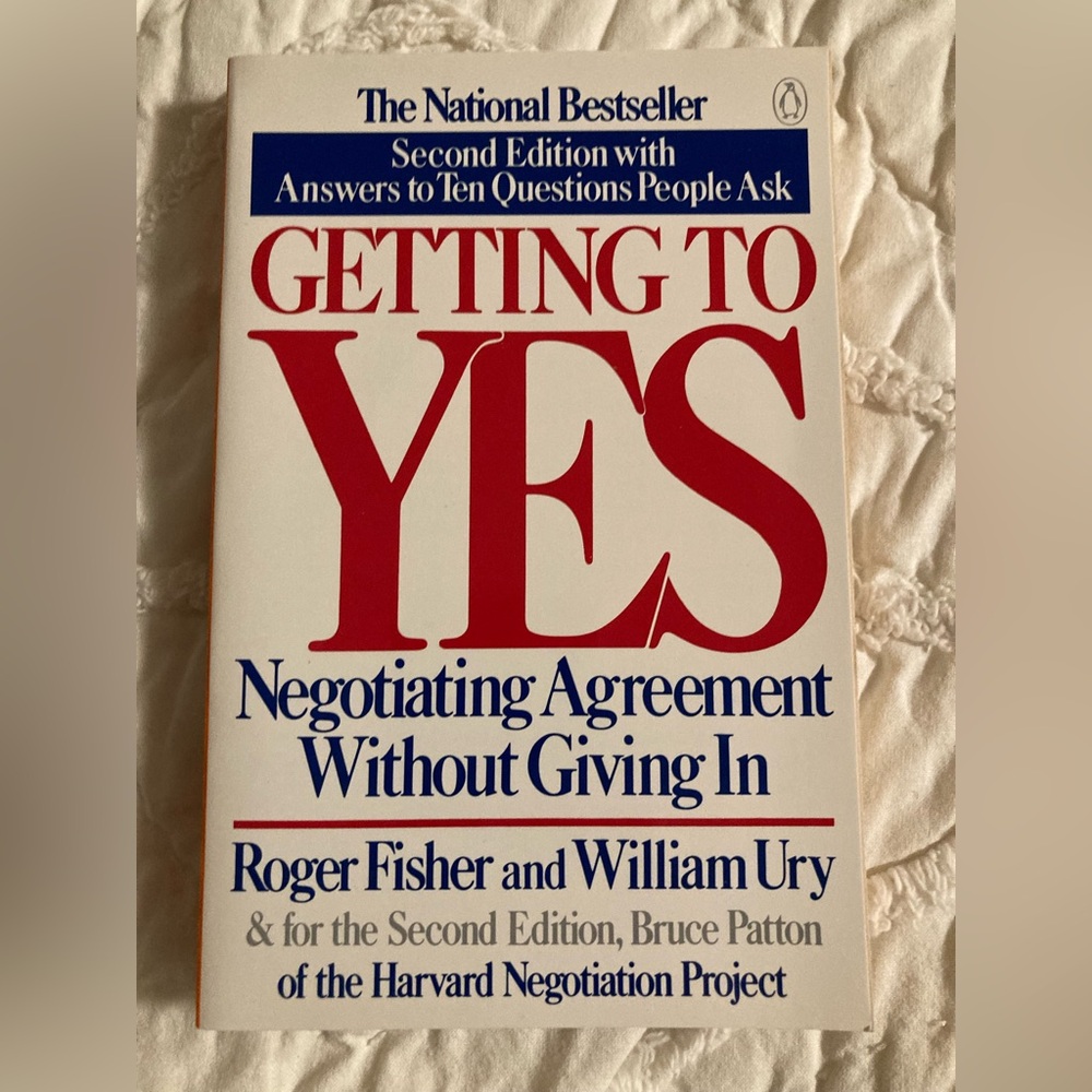 Getting to Yes book by Fisher and Ury